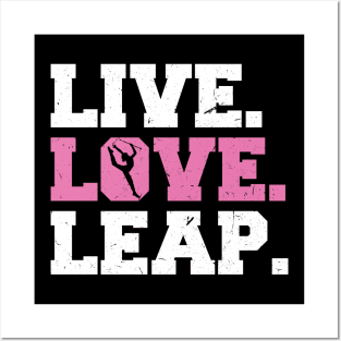 Live. Love. Leap. - Baton Twirler Posters and Art